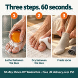 How to use it: lather the gaps, rinse and dry, fresh socks