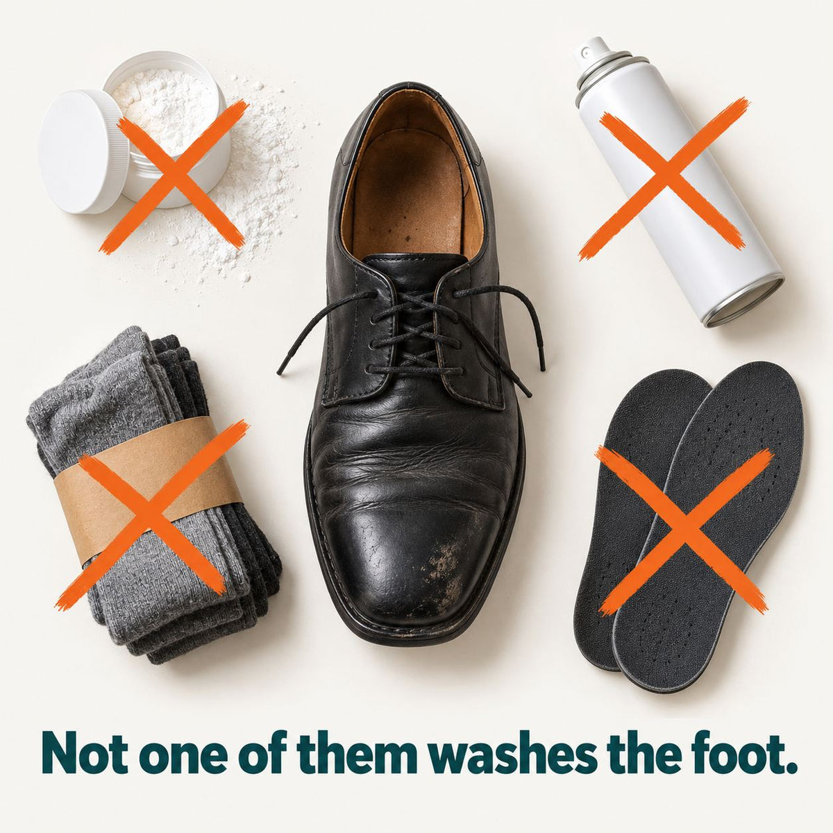 Socks, powder, sprays and insoles all work on the shoe, not the foot